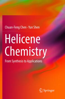 Paperback Helicene Chemistry: From Synthesis to Applications Book