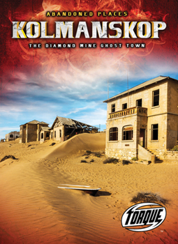Library Binding Kolmanskop: The Diamond Mine Ghost Town Book