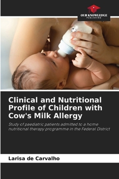 Paperback Clinical and Nutritional Profile of Children with Cow's Milk Allergy Book