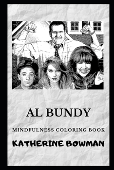 Paperback Al Bundy Mindfulness Coloring Book