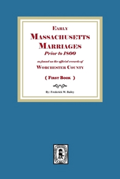 Paperback Early Massachusetts Marriages Prior to 1800 (Book #1) Book