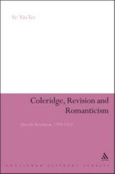 Paperback Coleridge, Revision and Romanticism: After the Revolution, 1793-1818 Book