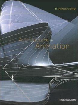 Paperback Architecture + Animation (Architectural Design) Book