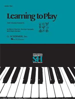 Paperback Learning to Play for Young Pianists, Book 2 Book