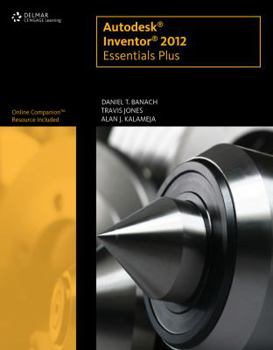 Paperback Autodesk Inventor 2012 Essentials Plus Book