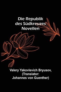 Paperback Die Republik des Südkreuzes: Novellen [German] Book