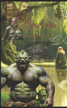 Paperback Elfenfurz: Mirabellas Fluch [German] Book