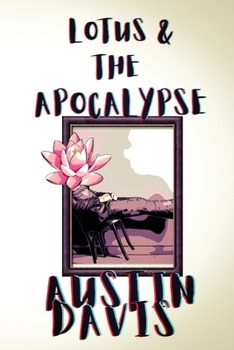 Paperback Lotus & The Apocalypse Book