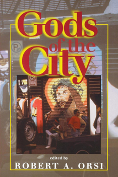Paperback Gods of the City: Religion and the American Urban Landscape Book