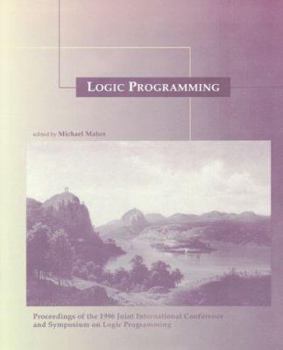 Paperback Logic Programming: Proceedings of the 1996 Joint International Conference and Symposium on Logic Programming Book
