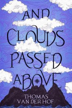 Paperback And Clouds Passed Above Book