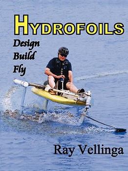 Paperback Hydrofoils: Design, Build, Fly Book