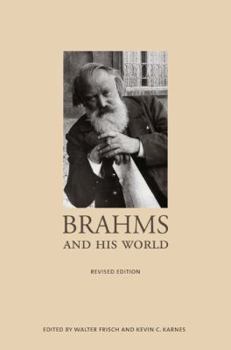 Paperback Brahms and His World: Revised Edition Book