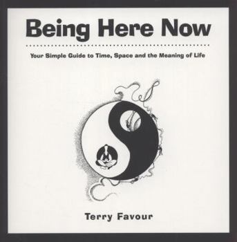 Paperback Being Here Now. Terry Favour Book