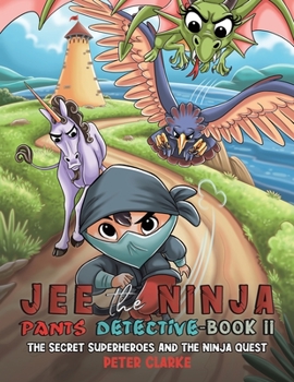 Paperback Jee the Ninja Pants Detective-Book II Book