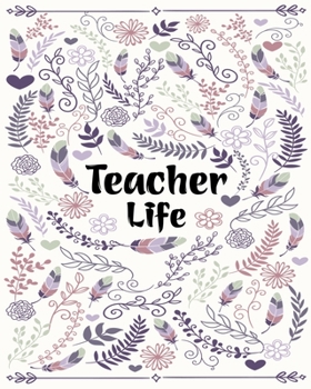 Paperback Teacher Life: Teacher Planner - Lesson Planner for Teachers - Weekly and Monthly Teacher Planner - Academic Year Lesson Plan and Rec Book
