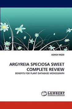 Paperback Argyreia Speciosa Sweet Complete Review Book