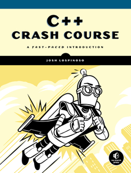 Paperback C++ Crash Course: A Fast-Paced Introduction Book