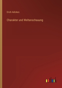 Paperback Charakter und Weltanschauung [German] Book