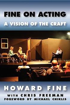 Paperback Fine on Acting: A Vision of the Craft Book
