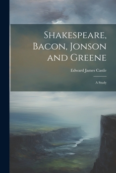 Paperback Shakespeare, Bacon, Jonson and Greene; a Study Book