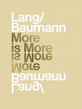 Hardcover Lang/Baumann: More Is More Book