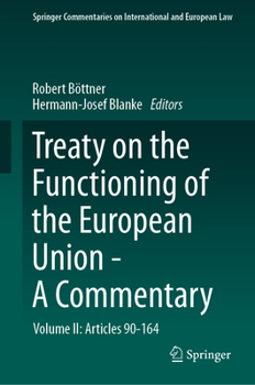 Treaty on the Functioning of the European Union - A Commentary: Volume II: Articles 90-164