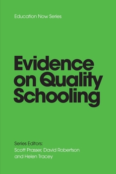 Paperback EVIDENCE on QUALITY SCHOOLING Book