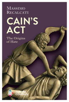 Paperback Cain's ACT: The Origins of Hate Book