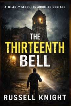 Paperback The Thirteenth Bell: A Crime Thriller Book