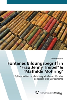 Paperback Fontanes Bildungsbegriff in "Frau Jenny Treibel" & "Mathilde Möhring" [German] Book