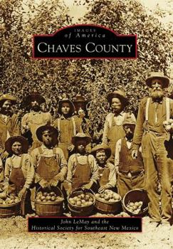 Chaves County - Book  of the Images of America: New Mexico