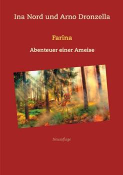 Paperback Farina: Abenteuer einer Ameise [German] Book