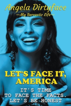 Paperback Let's Face It, America Book
