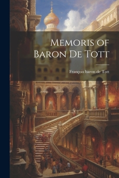 Paperback Memoris of Baron de Tott Book