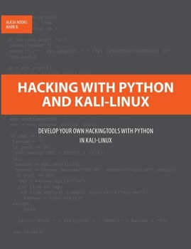 Paperback Hacking with Python and Kali-Linux: Develop your own Hackingtools with Python in Kali-Linux Book