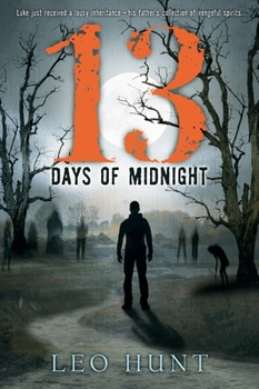 13 Days of Midnight - Book #1 of the 13 Days of Midnight