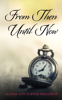 Paperback From Then Until Now Book