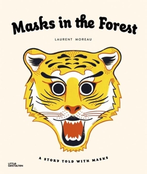 Paperback Masks in the Forest: A Story Told with Masks Book