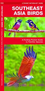 Pamphlet Southeast Asia Birds: A Folding Pocket Guide to Familiar Species Book