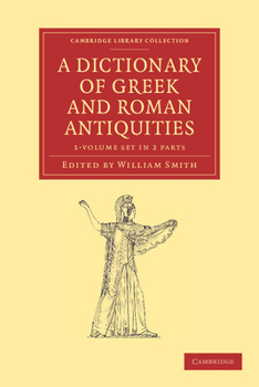 Paperback A Dictionary of Greek and Roman Antiquities 2 Part Set Book