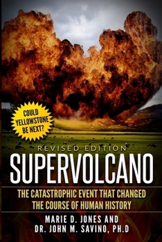 Paperback Supervolcano: The Catastrophic Event That Changed The Course Of Human History Book