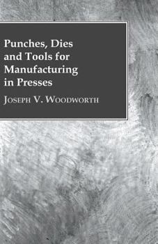 Paperback Punches, Dies and Tools for Manufacturing in Presses Book