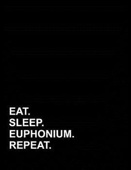 Paperback Eat Sleep Euphonium Repeat: Appointment Book 4 Columns Book