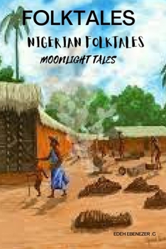 Folktale: Nigerian Folktale