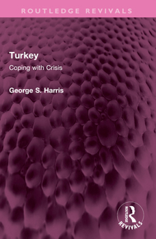 Paperback Turkey: Coping with Crisis Book
