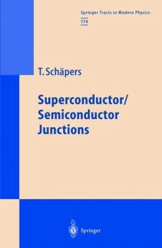 Paperback Superconductor/Semiconductor Junctions Book