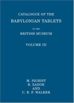 Hardcover Catalogue of the Babylonian Tablets in the British Museum: Volume III Book