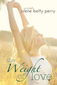 Paperback The Weight of Love Book