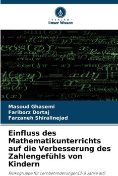 Paperback Einfluss des Mathematikunterrichts auf die Verbesserung des Zahlengefühls von Kindern [German] Book